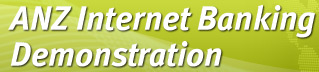 ANZ Internet Banking Demonstration