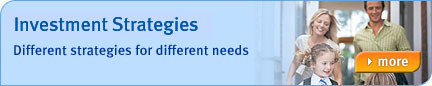 Investment strategies - Different strategies for different needs. Find out more...