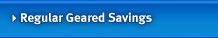 Regular Geared Savings