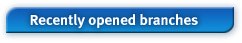 Recently Opened Branches