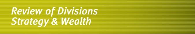 Review of Divisions - Strategy and Wealth Review of Divisions - Strategy and Wealth