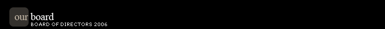 Our board, board of directors 2006