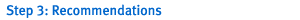 Step 3: Recommendations