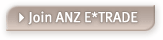 Join ANZ E*TRADE