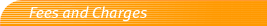 Fees and Charges