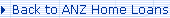 Back to ANZ Home Loans