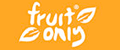 Fruit Only