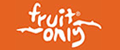 Fruit Only