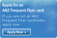Apply for an ANZ Frequent Flyer card Apply now
