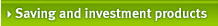 Saving and Investment accounts