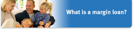 What is a margin loan?