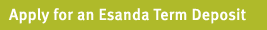 Apply for an Esanda Term Deposit