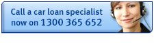 Call a car loan specialist now on 1300 365 652