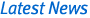 Latest News