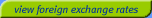 View Foreign Exchange Rates