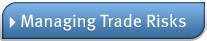 Managing Trade Risks
