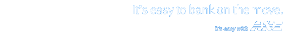 It's easy to bank on the move. It's easy with ANZ