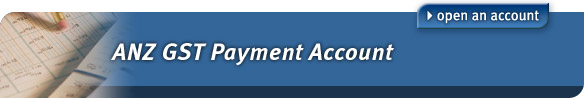 ANZ GST Payment Account