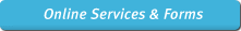 Online Services & Forms