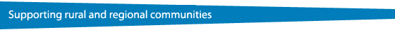 Supporting rural and regional communities