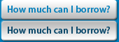 How much can I borrow?