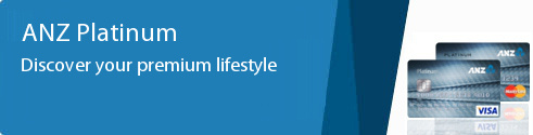 ANZ Platinum. Discover your premium lifestyle.