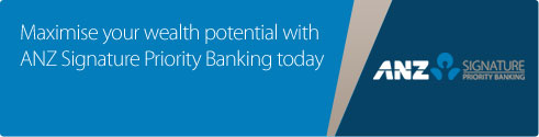 Maximise your wealth potential with ANZ signature Priority Banking today.