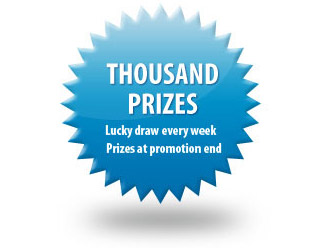 THOUSAND PRIZES. Lucky Draw every week. Prizes at promotion end.