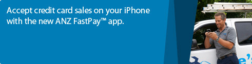 Accept credit card sales on your iPhone with the new ANZ FastPay TM app.