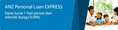 ANZ Personal Loan Express. Dana tunai 1 hari proses,bunga 0.99% melalui aplikasi online