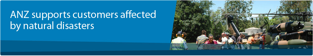 ANZ supports customers affected by natural disasters