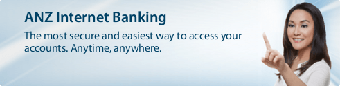 ANZ Internet Banking The perfect way to keep track of your money wherever you are.