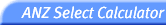 ANZ Select Calculator