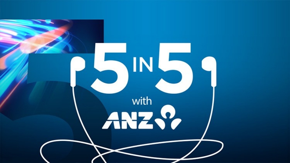 5 in 5 with ANZ podcast